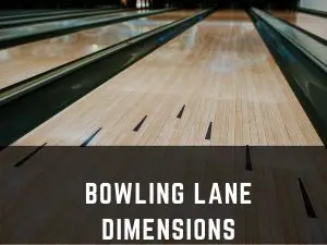 Bowling lane dimensions