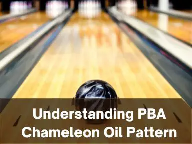 pba chameleon oil pattern